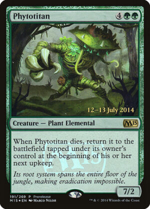 Phytotitan (Foil) [Magic 2015 Promos] - NM