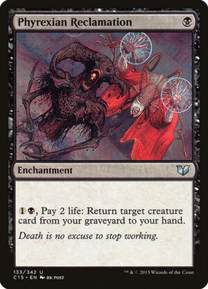 Phyrexian Reclamation [Commander 2015] - NM