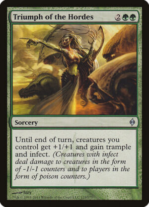 Triumph of the Hordes [New Phyrexia] - NM