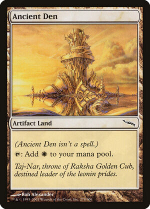 Ancient Den [Mirrodin] - NM