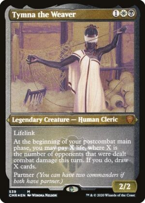 Tymna the Weaver [Commander Legends] - NM