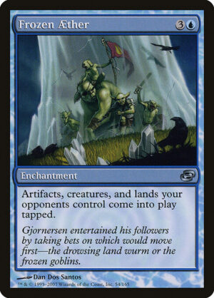 Frozen Aether [Planar Chaos] - NM